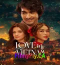 Love in Vietnam (2025) Bollywood Hindi Movie HD ESub