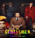 The Gentlemen S01 (2024) (Hindi + English) Dual Audio Completed Web Series HEVC ESub