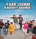 Yaar Jigree Kasooti Degree (2026) Panjabi Movie HD ESub